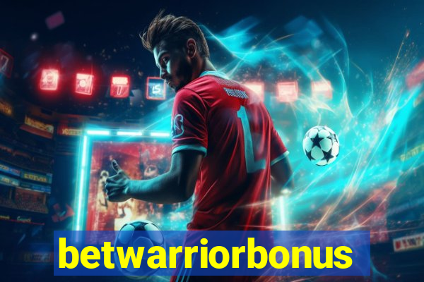 betwarriorbonus