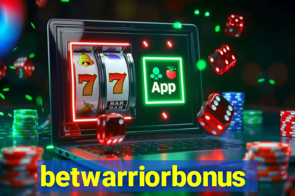 betwarriorbonus