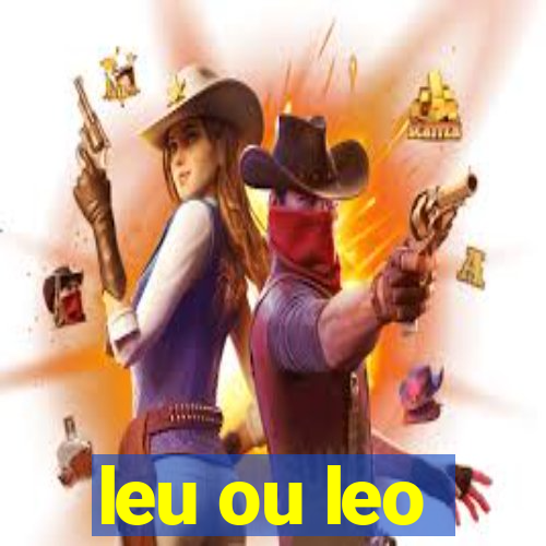 leu ou leo