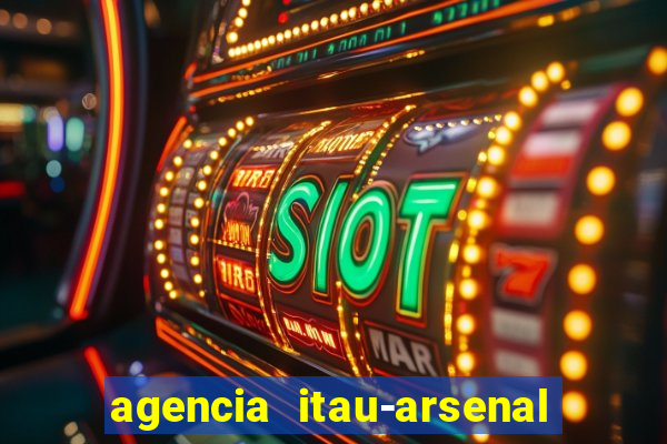 agencia itau-arsenal de marinha