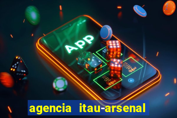 agencia itau-arsenal de marinha