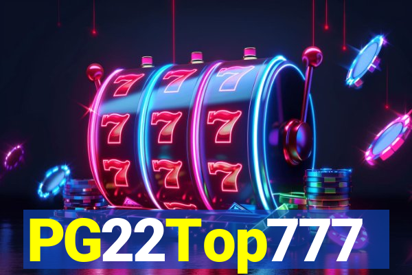 PG22Top777