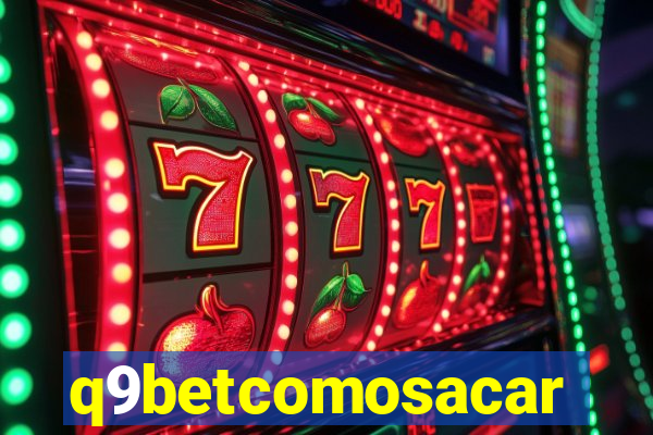 q9betcomosacar