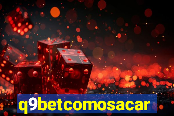 q9betcomosacar