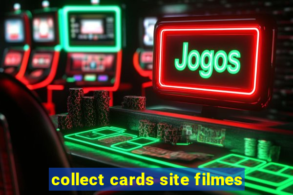 collect cards site filmes