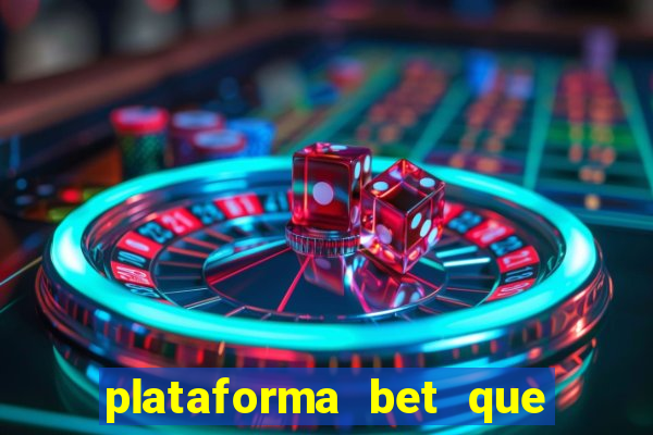 plataforma bet que paga ao se cadastrar