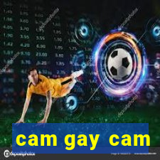 cam gay cam