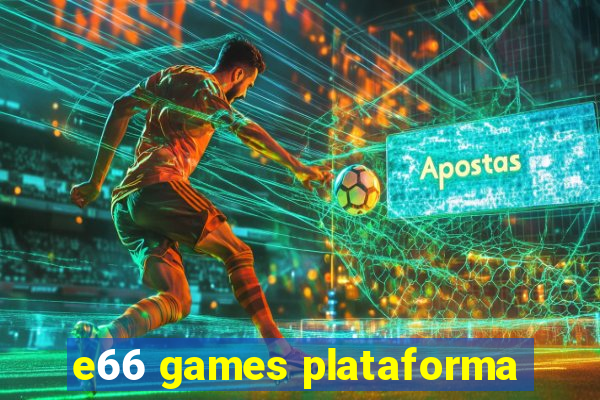 e66 games plataforma