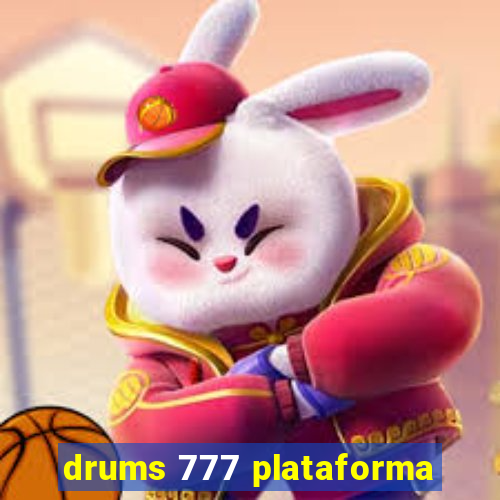 drums 777 plataforma