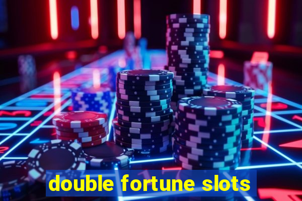 double fortune slots