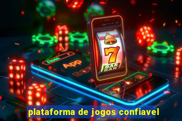 plataforma de jogos confiavel