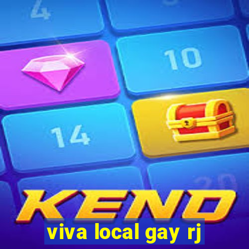 viva local gay rj