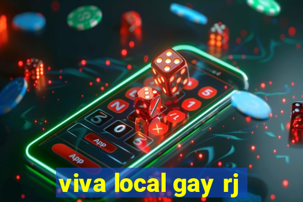 viva local gay rj