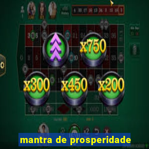 mantra de prosperidade