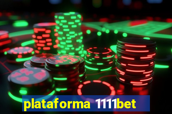 plataforma 1111bet