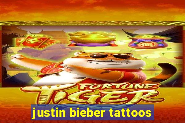 justin bieber tattoos