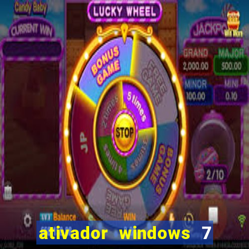 ativador windows 7 ultimate 64 bits download