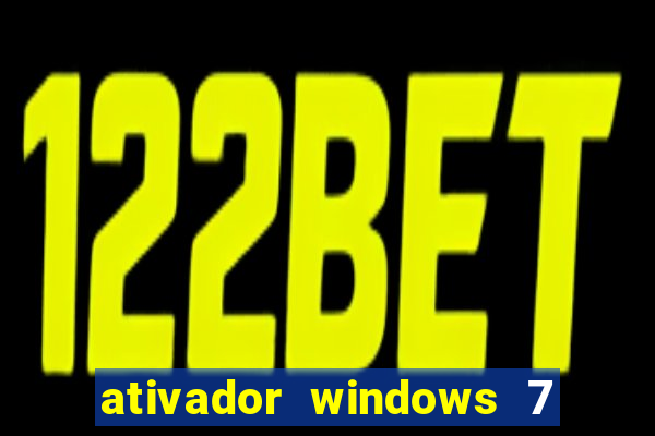 ativador windows 7 ultimate 64 bits download