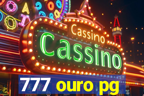 777 ouro pg