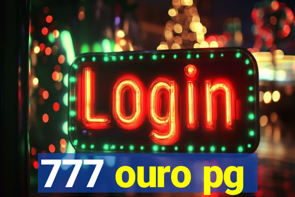 777 ouro pg