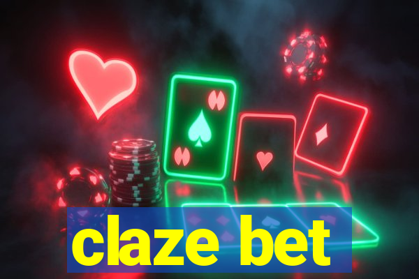 claze bet