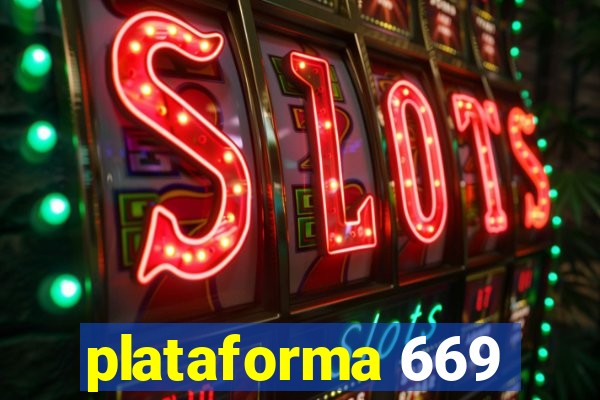 plataforma 669