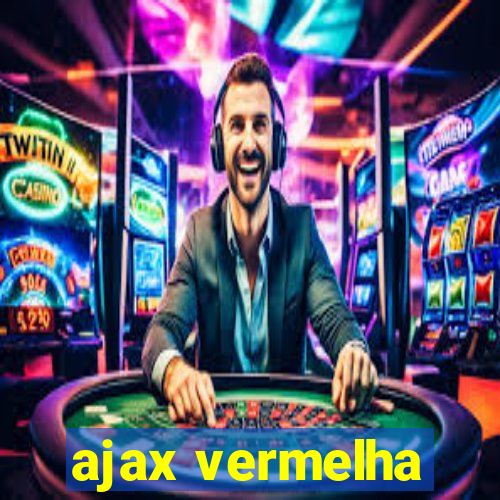 ajax vermelha