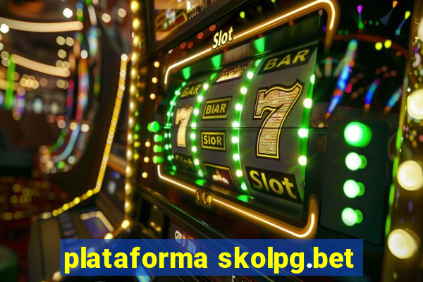 plataforma skolpg.bet