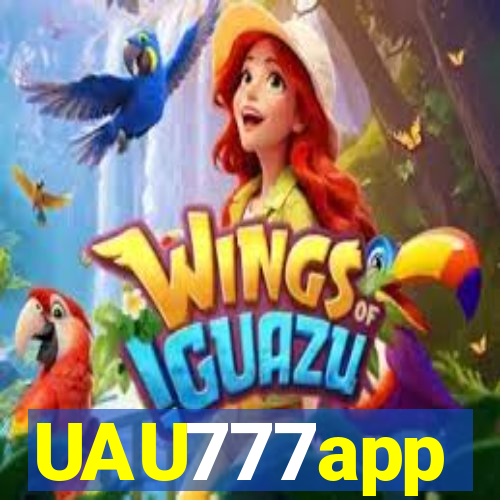 UAU777app