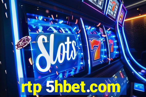 rtp 5hbet.com