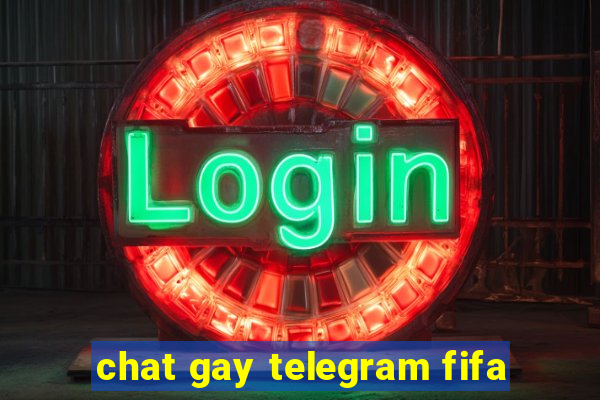 chat gay telegram fifa