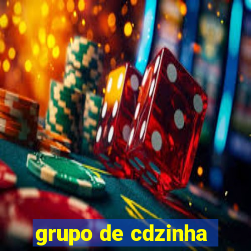 grupo de cdzinha