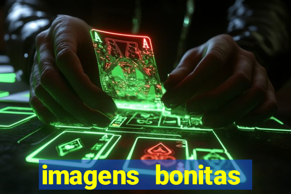 imagens bonitas para perfil