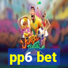 pp6 bet