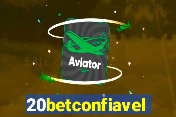 20betconfiavel