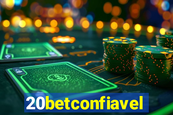 20betconfiavel