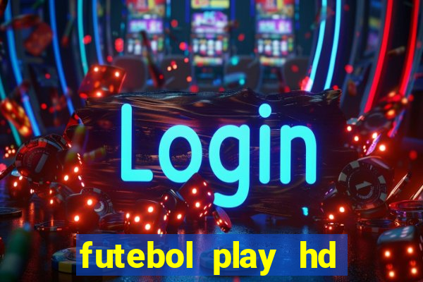 futebol play hd são paulo