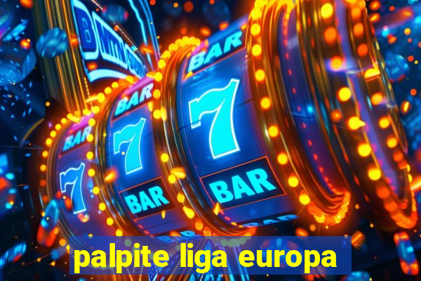 palpite liga europa