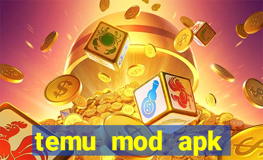 temu mod apk unlimited money