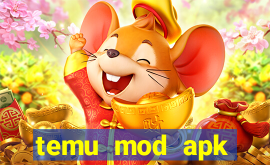 temu mod apk unlimited money