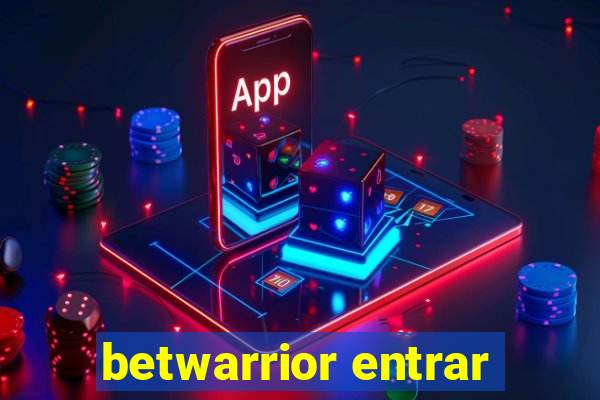 betwarrior entrar