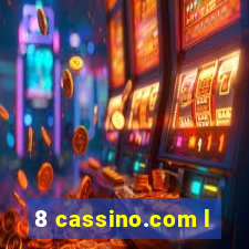 8 cassino.com l