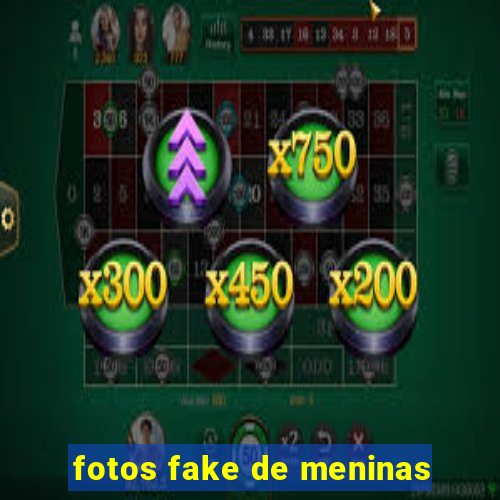 fotos fake de meninas