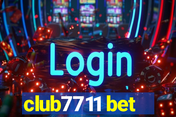 club7711 bet