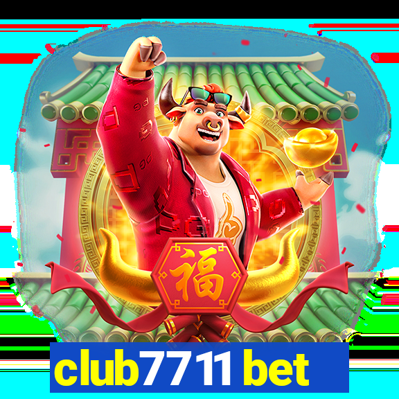 club7711 bet