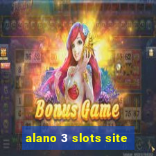 alano 3 slots site