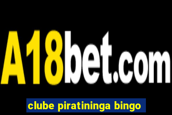 clube piratininga bingo