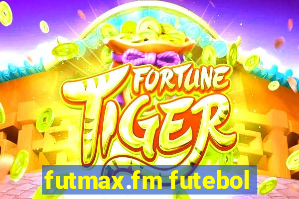 futmax.fm futebol