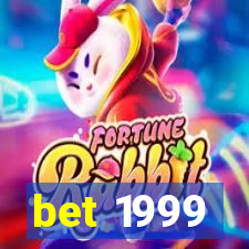 bet 1999