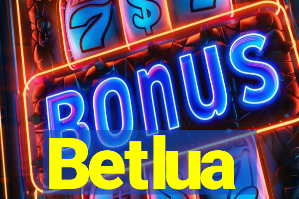 Betlua